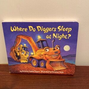 Where Do Diggers Sleep at Night